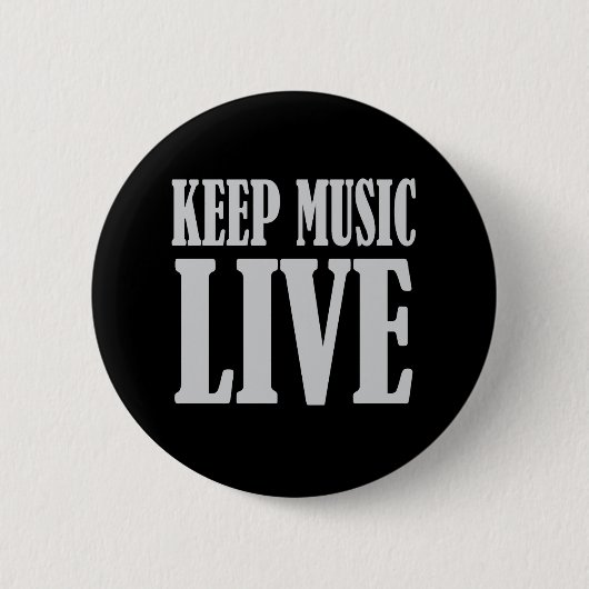 Badge Rond 5 Cm Gardez le bouton vivant de musique (Devant)