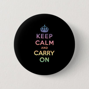 Badge Rond 5 Cm Gardez le calme et continuez