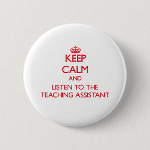 Badge Rond 5 Cm Gardez le calme et écoutez l'assistant