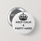 Badge Rond 5 Cm gardez le calme et l'anniversaire dur de boutons (Devant & derrière)