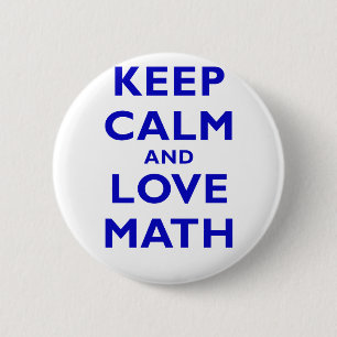 Badge Rond 5 Cm Gardez le calme et les maths d'amour