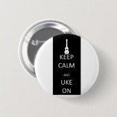 Badge Rond 5 Cm Gardez le calme et l'Uke dessus (Devant & derrière)