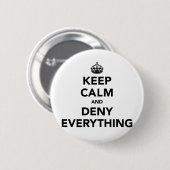 Badge Rond 5 Cm Gardez le calme et refusez tout (Devant & derrière)