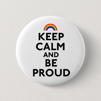 Badge Rond 5 Cm Gardez le calme et soyez fier