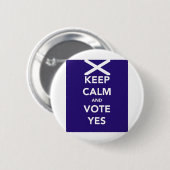 Badge Rond 5 Cm Gardez le calme et votez oui (Devant & derrière)