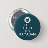 Badge Rond 5 Cm gardez le calme son Ramadan (Devant & derrière)