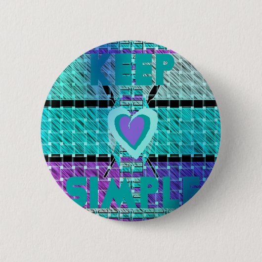 Badge Rond 5 Cm Gardez-le simple (Devant)