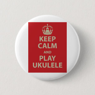 Badge Rond 5 Cm Gardez l'ukulélé de calme et de jeu