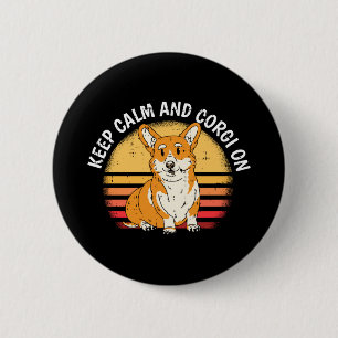 Badge Rond 5 Cm Gardez votre calme chien corgi retro amoureux de c