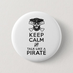 Badge Rond 5 Cm Gardez votre calme et parlez comme un pirate Clic