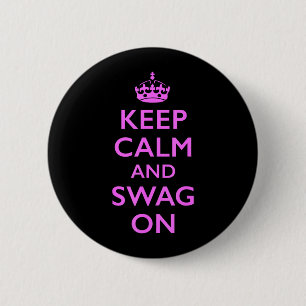 Badge Rond 5 Cm Gardez votre calme et votre style