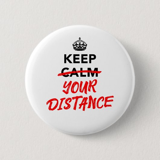 Badge Rond 5 Cm Gardez votre distance - Slogan Distancing Social (Devant)