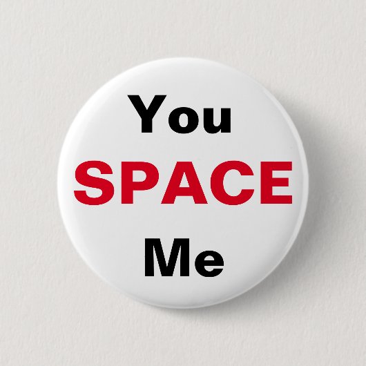Badge Rond 5 Cm Gardez votre espace (Devant)