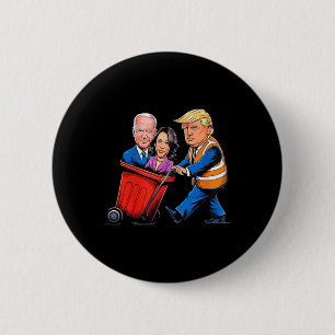 Badge Rond 5 Cm Garge pour Trump 2024 Drôle de moment pour sortir 