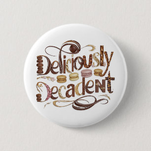 Badge Rond 5 Cm Gâteaux délicieusement décadents & Design au choco