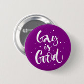 Badge Rond 5 Cm Gay est bon (Devant & derrière)