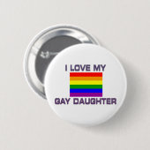 Badge Rond 5 Cm Gay pride J'Aime Ma Fille Gay (Devant & derrière)