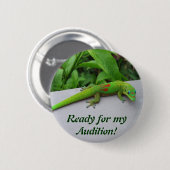 Badge Rond 5 Cm Gecko Gold Dust Day - Audition et obtenir quelques (Devant & derrière)