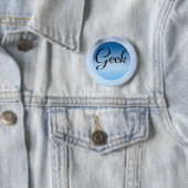 Badge Rond 5 Cm Geek (En situation)