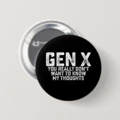Badge Rond 5 Cm Gen X Vous ne voulez vraiment pas connaître mes pe (Devant & derrière)