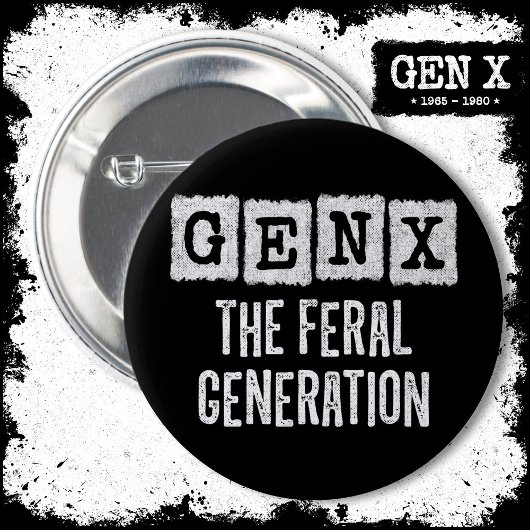 Badge Rond 5 Cm Génération X Gen Xer Gen X Génération Feral