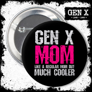 Badge Rond 5 Cm Génération X Mom Gen Xer Mom 60s les années 70 80s