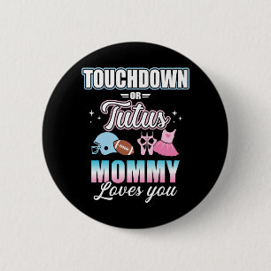 Badge Rond 5 Cm Genre révéler toucher ou tutus maman fête béb