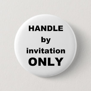 Badge Rond 5 Cm Gérez sur invitation uniquement