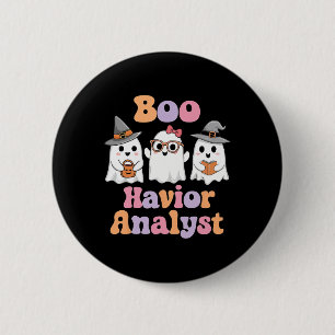Badge Rond 5 Cm Ghost Boo Havior Analyste Comportement Drôle Hallo