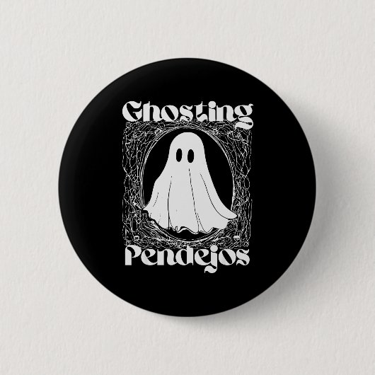 Badge Rond 5 Cm Ghosting Pendejos Funny Mexican Ghost Halloween Hi (Devant)