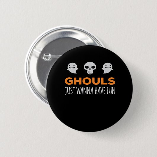Badge Rond 5 Cm Ghouls veut juste s'amuser Automne esthétique (Devant & derrière)