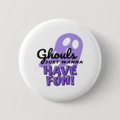 Badge Rond 5 Cm Ghouls veut juste s'amuser Sloth Halloween (Devant)