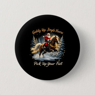 Badge Rond 5 Cm Giddy Up Jingle Horse Ramassez Vos Pieds Xmas Père