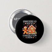 Badge Rond 5 Cm Gingerbread House Construction Crew Cookie Baking (Devant & derrière)