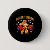 Badge Rond 5 Cm Gingershred Funny Gingerbread Man Gym Bodybuilding (Devant)