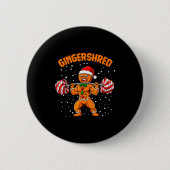 Badge Rond 5 Cm Gingershred Funny Gingerbread Man Gym Bodybuilding (Devant)