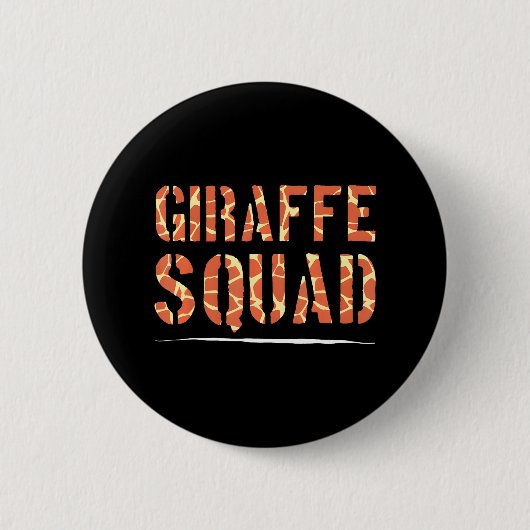 Badge Rond 5 Cm Giraffe Squad Giraffe Lover Zoo animal faune (Devant)