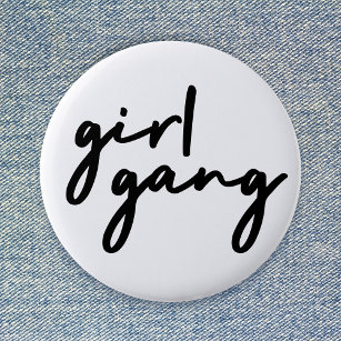Badge Rond 5 Cm Girl Gang   Élégante puissance féminine féministe 