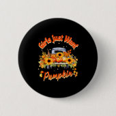 Badge Rond 5 Cm Girls Just Want Pumpkin Autumn Fall Sunflower Truc (Devant)