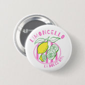 Badge Rond 5 Cm Girly Limoncello– La Dolce Vita Pink (Devant & derrière)