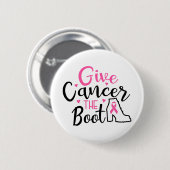Badge Rond 5 Cm Give Breast Cancer The Boot Awareness (Devant & derrière)