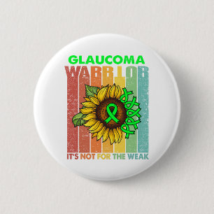 Badge Rond 5 Cm Glaucoma Warrior It's Not For The Weak