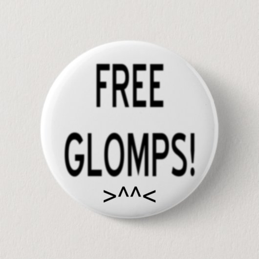 Badge Rond 5 Cm "Glomps libre ! " (Devant)