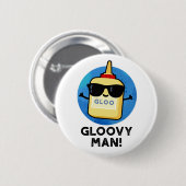 Badge Rond 5 Cm Gloovy Man Funny Super Glue Pun (Devant & derrière)