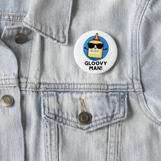 Badge Rond 5 Cm Gloovy Man Funny Super Glue Pun (En situation)