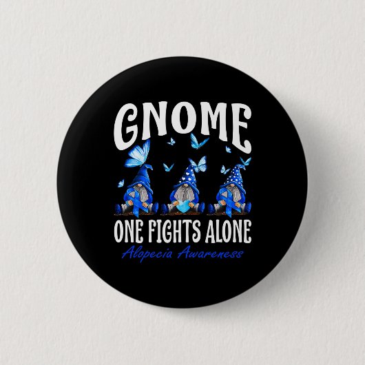 Badge Rond 5 Cm Gnome One combat seul Alopécie Sensibilisation 1 (Devant)