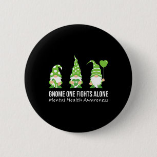 Badge Rond 5 Cm Gnome One Se Bat Seul Sensibilisation à la Santé M