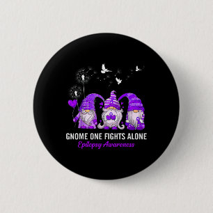 Badge Rond 5 Cm Gnomes One combat seul la sensibilisation à l'épil