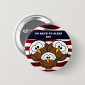 BADGE ROND 5 CM "GO BACK TO SLEEP JOE" BUTTON (Devant & derrière)