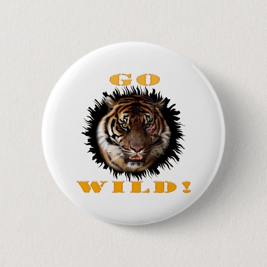 Badge Rond 5 Cm Go Wild Tiger (Devant)
